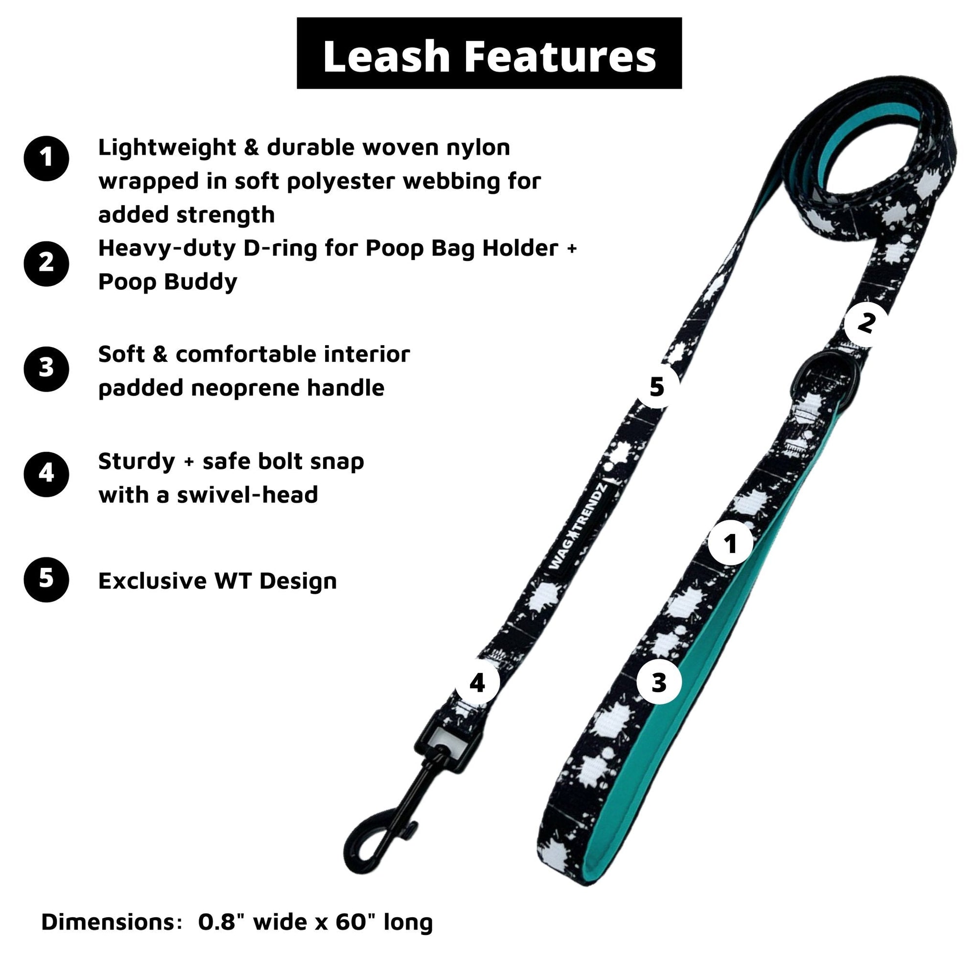 Nylon Dog Leash - black with white paint splatter and teal accents - product feature captions - against solid white background - Wag Trendz