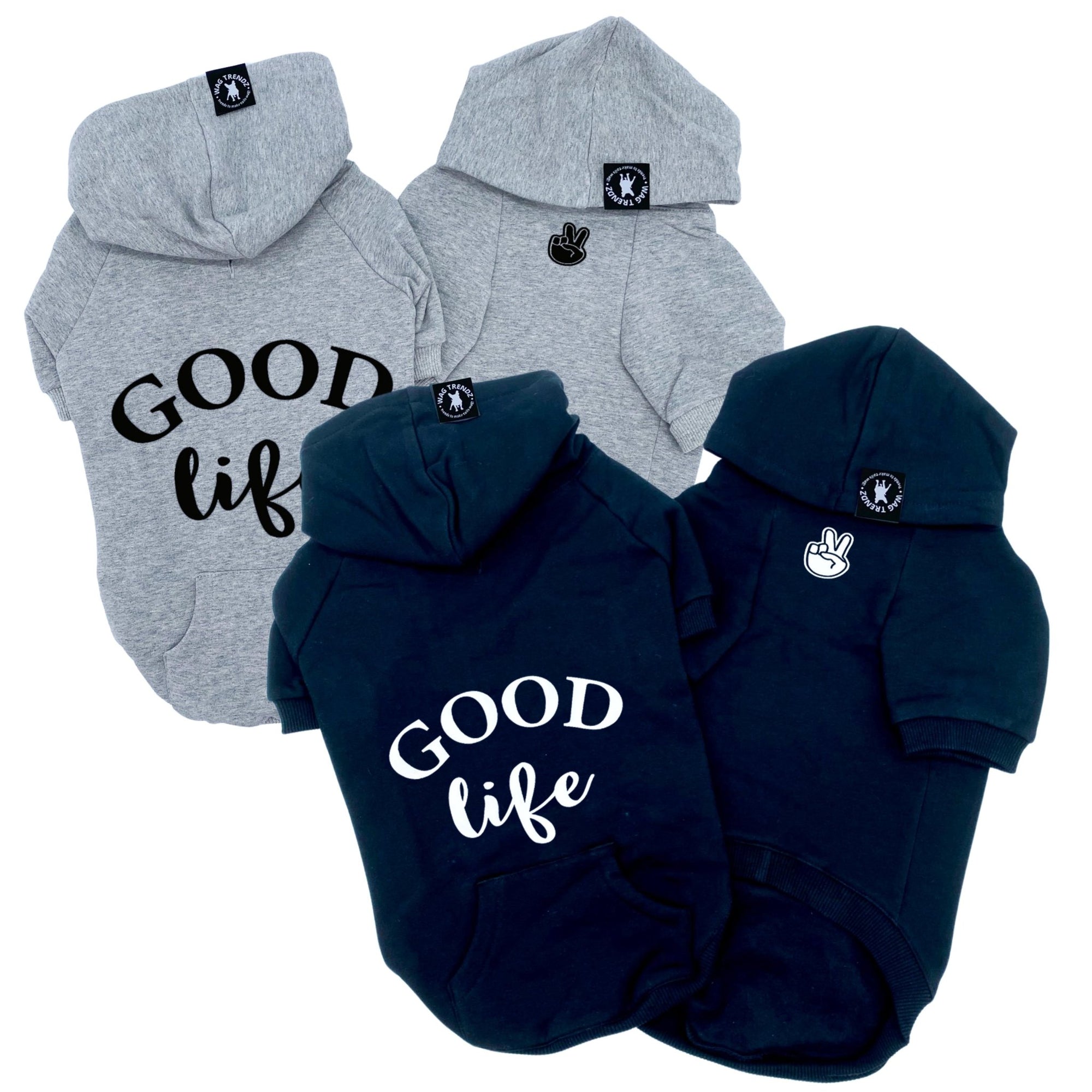 Dog Hoodie - Hoodies For Dogs - &quot;Good Life&quot; dog hoodies in gray and black sets - Good Life on the back and finger peace sign emoji on front chest - against solid white background - Wag Trendz