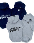 Dog Hoodie - Hoodies For Dogs - "Stay Pawsitive" dog hoodies in black and gray sets - back view Stay Pawsitive with paw print front view with paw print - against solid white background - Wag Trendz