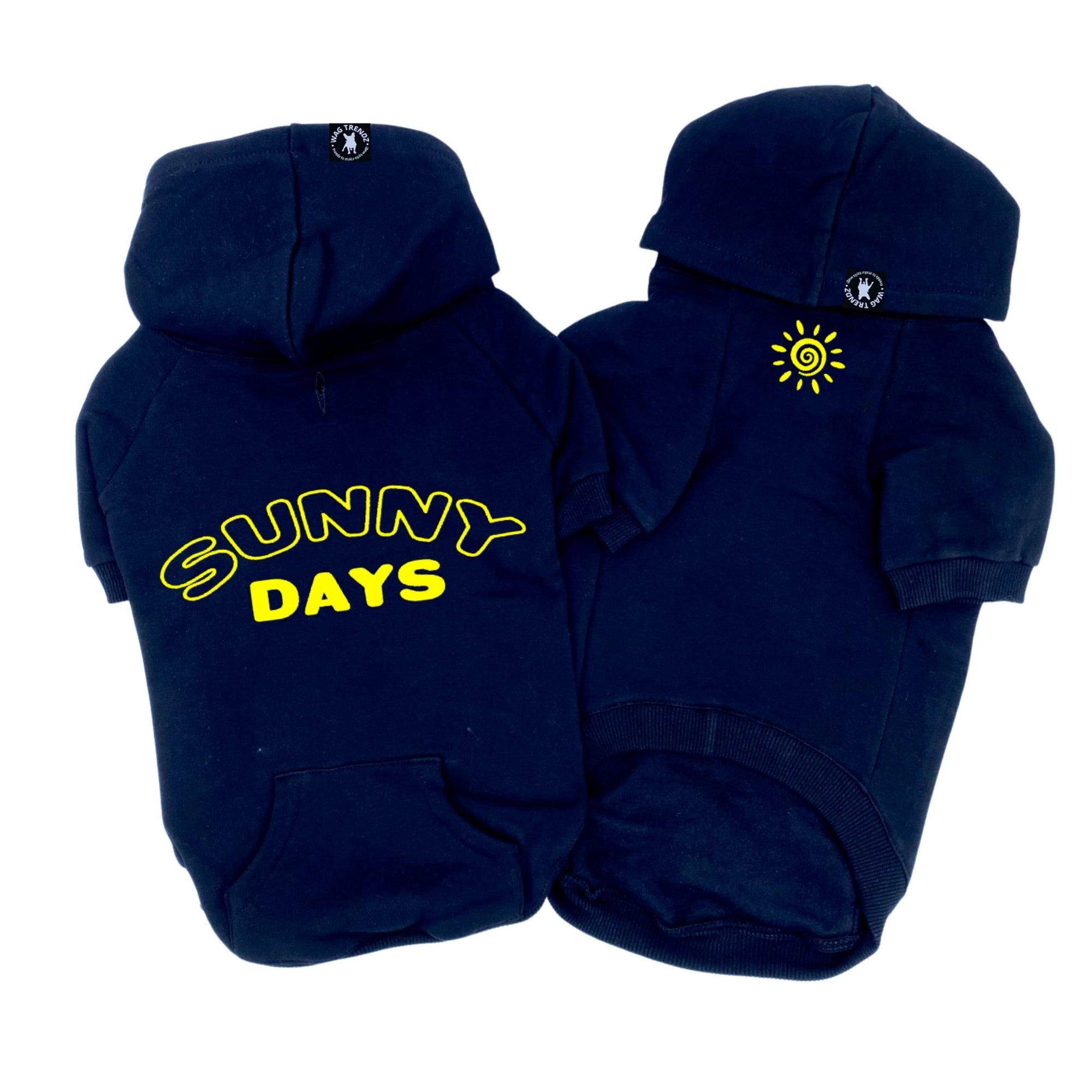 Dog hoodie - Hoodies For Dogs - &quot;Sunny Days&quot; dog hoodies in black set - back view says Sunny Days in yellow and front view has a modern yellow sunshine emoji - against solid white background - Wag Trendz