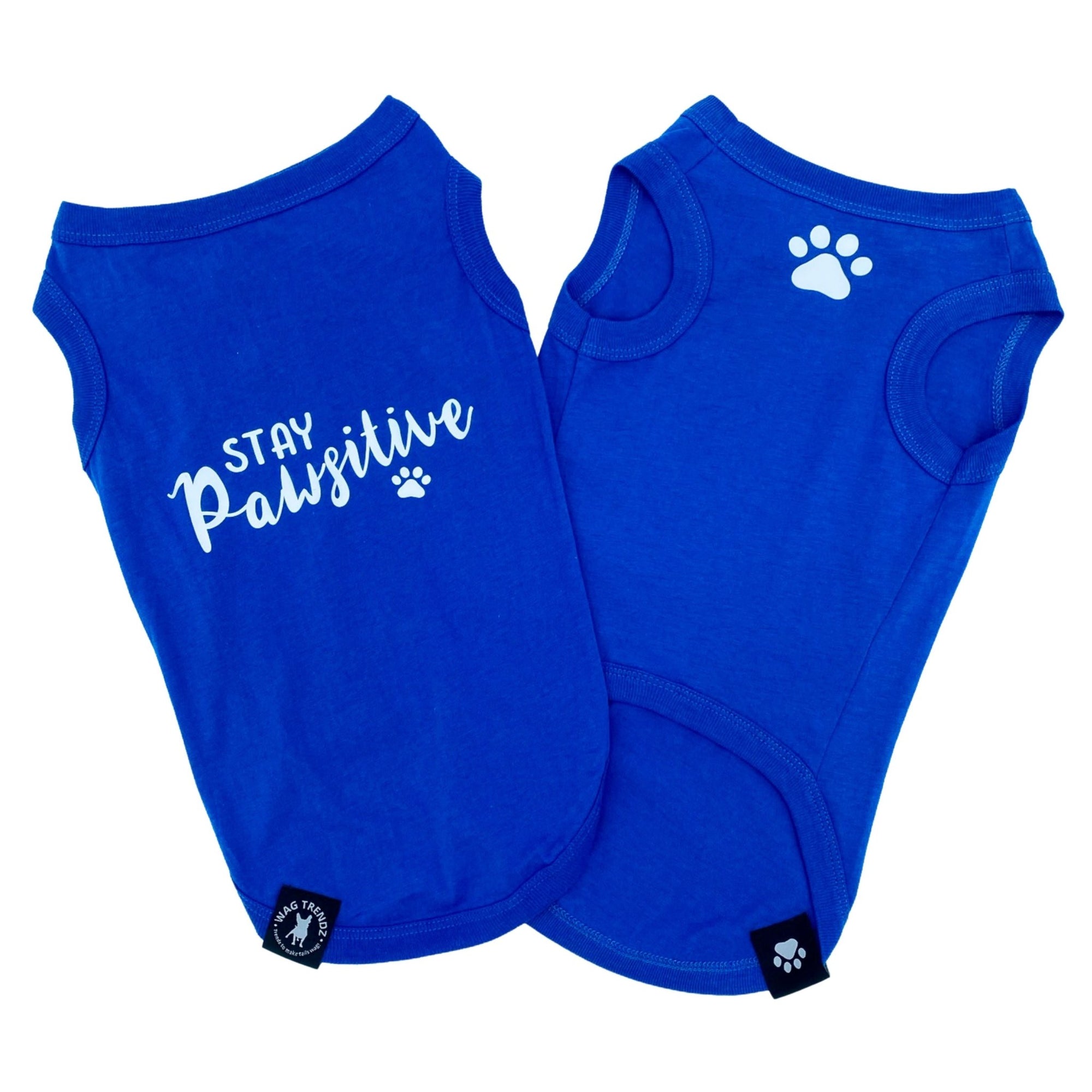 Dog T-Shirt - &quot;Stay Pawsitive&quot; - Royal Blue dog t-shirt set - Stay Pawsitive lettering in white with paw print and a paw print emoji in white on chest - against solid white background - Wag Trendz
